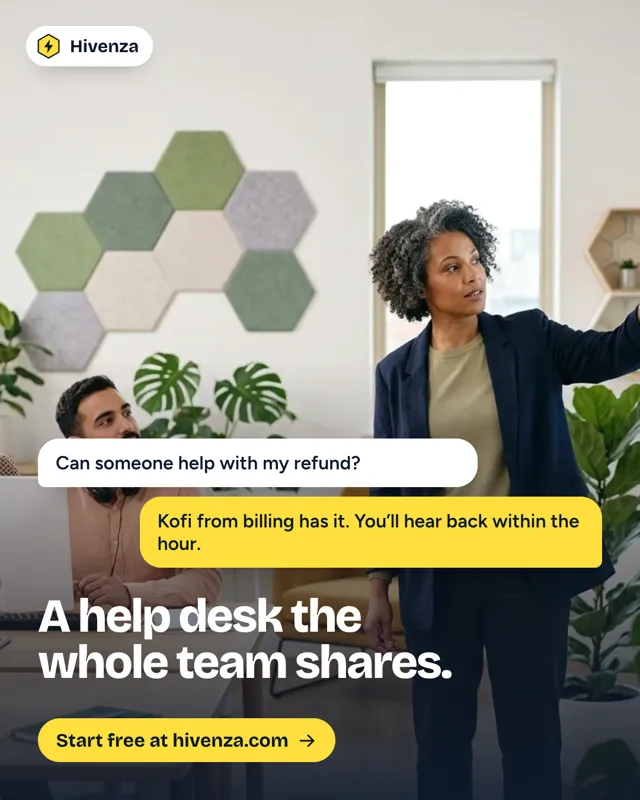 Hivenza poster: a woman presenting at a wall of green felt hexagons, a refund question handed to the billing team